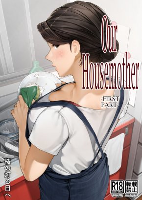 OUR HOUSEMOTHER -FIRST PART-
