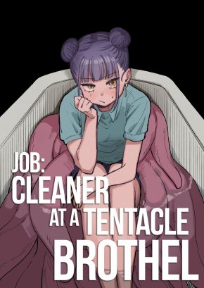 JOB: CLEANER AT AT TENTACLE BROTHEL | SHOKUSHU FUUZOKU SEISOU BAITO