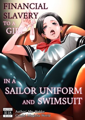 FINANCIAL SLAVERY TO A GIRL IN A SAILOR UNIFORM AND SWIMSUIT | SAILOR FUKU + KYOUEI MIZUGI NO MITSUGA SEJOU