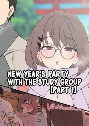 NEW YEAR'S PARTY WITH THE STUDY GROUP [PART 1] | ZEMI NO BOUNENKAI (ZENPEN)