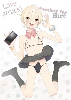 LOVESTRUCK! FEMBOY FOR HIRE | KANRAKU! PAPA KATSU OTOKONOKO