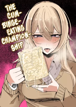 THE CUM-BINGE-EATING CHAMPIONSHIP | ZAMEN OOGUI TAIKAI