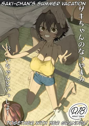 SAKI-CHAN'S SUMMER VACATION TOGETHER WITH HER GRANDPA! | SAKI-CHAN NO NATSUYASUMI OJII-CHAN TO ISSHO!