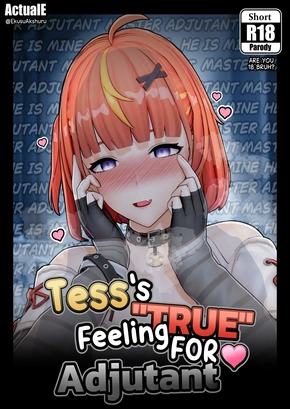 TESS'S "TRUE" FEELING FOR ADJUTANT