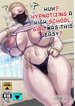 HUH? HYPNOTIZING A HIGH SCHOOL GIRL WAS THIS EASY? | ARE? JOSHIKOUSEI SAIMIN TTE KONNA NI KANTAN DATTA NO?