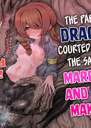 THE PARTY'S DRAGON COURTED ME FOR THE SAKE OF MARRIAGE AND BABY MAKING | PARTY MEMBER NO RYUUJINZOKU KARA HARAMASE KYUUKON SARETA KEDO MANZARA DEMO NAI