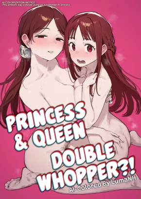 PRINCESS & QUEEN DOUBLE WHOPPER?! + BONUS | YUUSHA TO HIME TO OKAA-SAMA!? + OMAKE