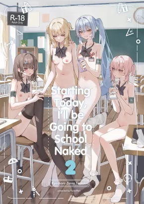 STARTING TODAY, I'LL BE GOING TO SCHOOL NAKED 2 | KYOU KARA ZENRA TOUKOU 2