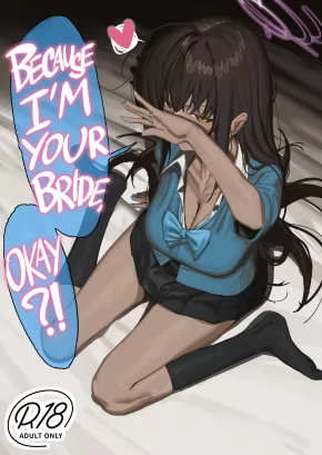 BECAUSE I'M YOUR BRIDE, OKAY?! | "OYOME-SAN" DAKARA NA!