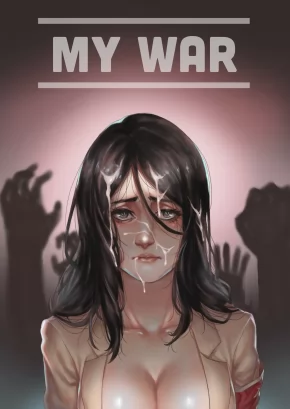 MY WAR
