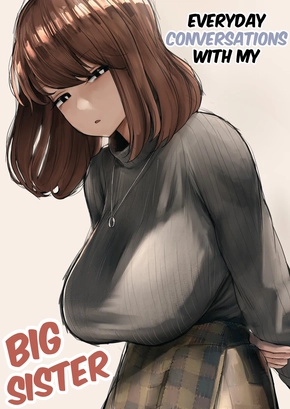 EVERYDAY CONVERSATIONS WITH MY BIG SISTER | NEE-CHAN TO NO NICHIJOU KAIWA