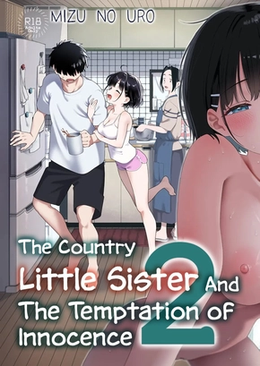 THE COUNTRY LITTLE SISTER AND THE TEMPTATION OF INNOCENCE 2 | INAKA IMOUTO TO MUCHI NO YUUWAKU 2