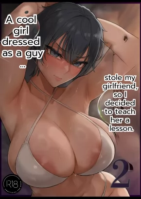 MY GIRLFRIEND WAS STOLEN BY A COOL CROSSDRESSER, SO I TAUGHT HER A LESSON 2 | COOL-KEI DANSOU ONNA NI KANOJO NETORARETA KARA, WAKARASETE YATTA 2