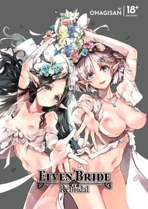 ELVEN BRIDE REBRIDAL | ELF NO YOMEIRI RE-BRIDAL