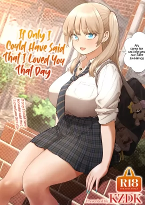 IF ONLY I COULD HAVE HONESTLY SAID THAT I LOVED YOU THAT DAY | ANO HI, SUNAO NI SUKI TO IETA NARA